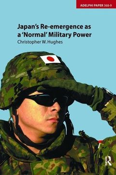 portada Japan's Re-Emergence as a 'Normal' Military Power (en Inglés)