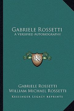 portada gabriele rossetti: a versified autobiography