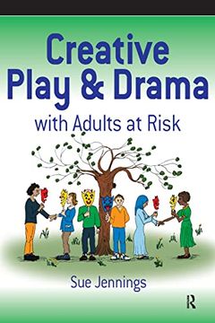 portada Creative Play and Drama With Adults at Risk (en Inglés)