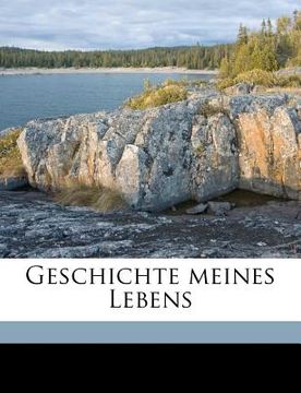 portada Geschichte Meines Lebens (in German)