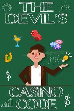 portada The Devil's Casino Code: the Foundation of the Successful Gambler (en Inglés)