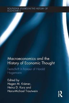 portada Macroeconomics and the History of Economic Thought: Festschrift in Honour of Harald Hagemann (Routledge Studies in the History of Economics)