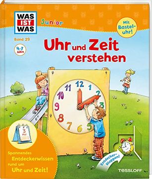 portada Was ist was Junior Band 29. Uhr und Zeit Verstehen: Was ist Zeit? Wie Entstehen die Tageszeiten? (in German)