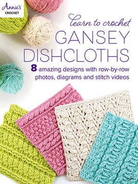 portada Learn to Crochet Gansey Dishcloths (en Inglés)