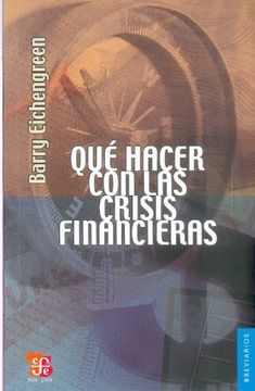 portada Que Hacer con las Crisis Financieras (in Spanish)