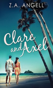 portada Clare and Axel: Contemporary Cozy Mystery in California