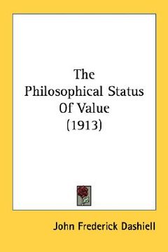 portada the philosophical status of value (1913) (en Inglés)