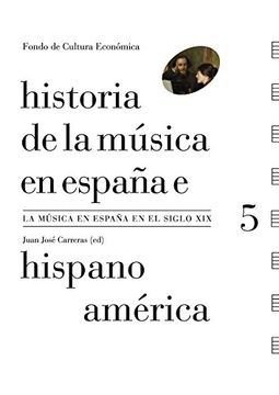 portada Historia de la Musica en España e Hispanoamerica 5 (Rustica) (in Spanish)