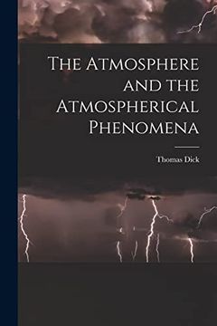 portada The Atmosphere and the Atmospherical Phenomena (en Inglés)