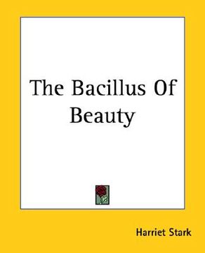 portada the bacillus of beauty (en Inglés)