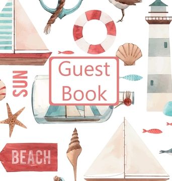 portada Guest Book, Guests Comments, Visitors Book, Vacation Home Guest Book, Beach House Guest Book, Comments Book, Visitor Book, Nautical Guest Book, Holiday Guest Book (Hardback) (in English)