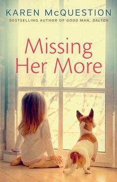 portada Missing Her More (in English)