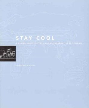 portada Stay Cool: A Design Guide for the Built Environment in Hot Climates (in English)