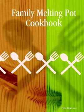 portada family melting pot cookbook (en Inglés)