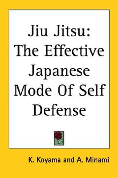 portada jiu jitsu: the effective japanese mode of self defense