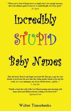portada Incredibly Stupid Baby Names (en Inglés)