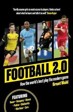 portada Football 2.0: How the world's best play the modern game