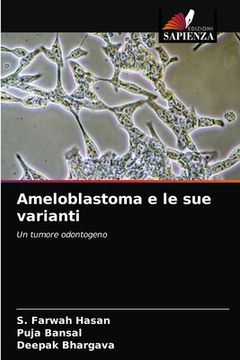 portada Ameloblastoma e le sue varianti (en Italiano)