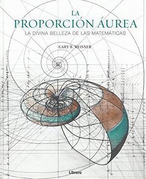 portada Proporcion Aurea: La Divina Belleza de las Matematicas (in Spanish)
