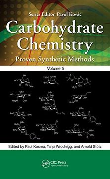 portada Carbohydrate Chemistry (Carbohydrate Chemistry: Proven Synthetic Methods) (en Inglés)