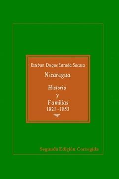 portada Nicaragua, Historia y Familias, 1821-1853