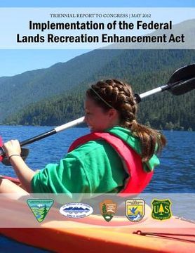 portada Implementation of the Federal Lands Recreation Enhancement Act (en Inglés)