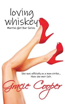 portada Loving Whiskey (Martini Girl Bar) (en Inglés)