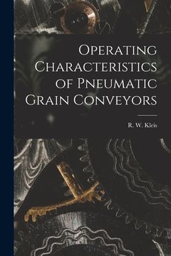 portada Operating Characteristics of Pneumatic Grain Conveyors (en Inglés)