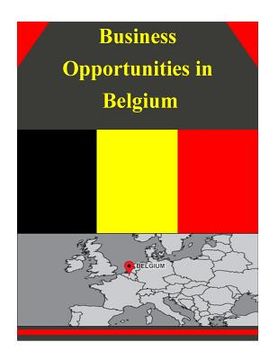 portada Business Opportunities in Belgium (in English)