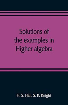 portada Solutions of the Examples in Higher Algebra (en Inglés)
