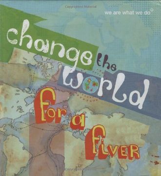portada Change the World for a Fiver: We are What we do (en Inglés)