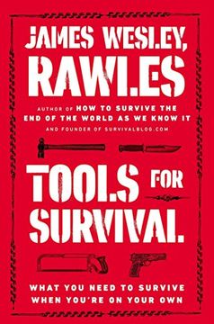 portada Tools for Survival: What you Need to Survive When You're on Your own 