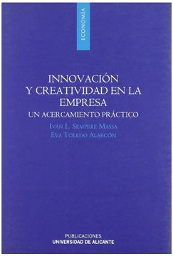portada Innovación y Creatividad en la Empresa: Un Acercamiento Práctico (Monografías) (in Spanish)