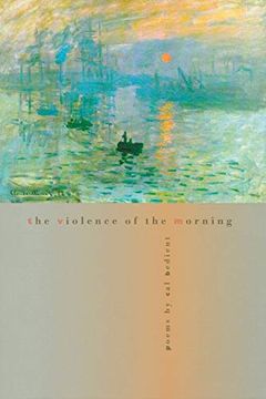 portada The Violence of the Morning (Contemporary Poetry) (en Inglés)