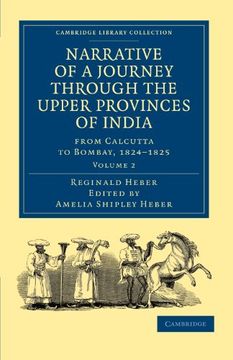 portada Narrative of a Journey Through the Upper Provinces of India, From Calcutta to Bombay, 1824–1825 3 Volume Set: Narrative of a Journey Through the Upper. Library Collection - South Asian History) (en Inglés)