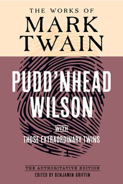 portada Pudd'nhead Wilson: The Authoritative Edition, with Those Extraordinary Twins (in English)