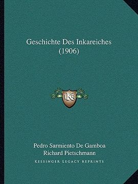 portada Geschichte Des Inkareiches (1906) (en Alemán)