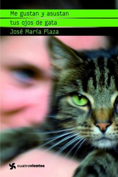 Me gustan y asustan tus ojos de gata (Cuatrovientos +12)