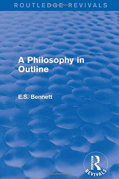 portada A Philosophy in Outline (Routledge Revivals)