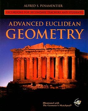 portada Advanced Euclidean Geometry: Excursions for Secondary Teachers and Students (en Inglés)