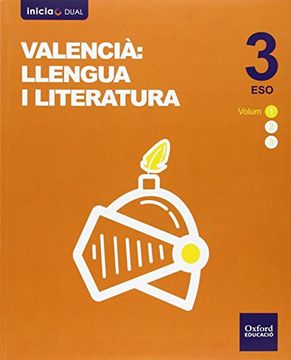 portada Lengua Valenciana y Literatura 3. ¦ eso Volumen Anual Inicia Dual. Libro del Alumno