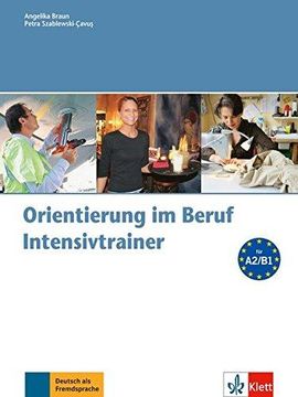portada Orientierung im Beruf - Intensivtrainer mit Audio-CD (en Alemán)
