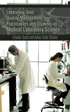 portada laboratory total quality management for practitioners and students of medical laboratory science