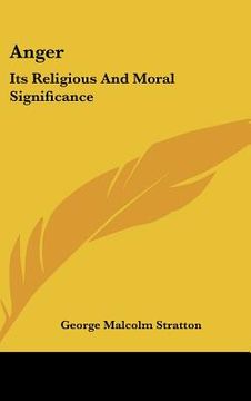 portada anger: its religious and moral significance (en Inglés)
