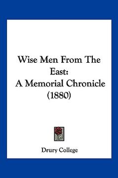portada wise men from the east: a memorial chronicle (1880) (en Inglés)
