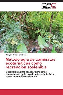portada Metodologia de Caminatas Ecoturisticas Como Recreacion Sostenible