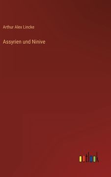 portada Assyrien und Ninive (en Alemán)