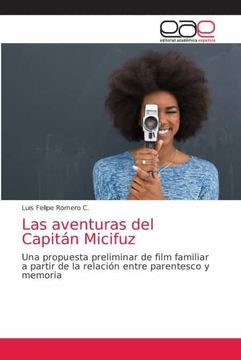 portada Las Aventuras del Capitán Micifuz: Una Propuesta Preliminar de Film Familiar a Partir de la Relación Entre Parentesco y Memoria (in Spanish)