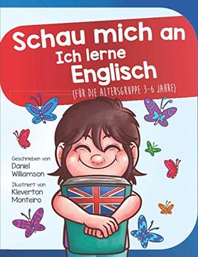 portada Schau Mich an ich Lerne Englisch: Für die Altersgruppe 3-6 Jahre (in German)