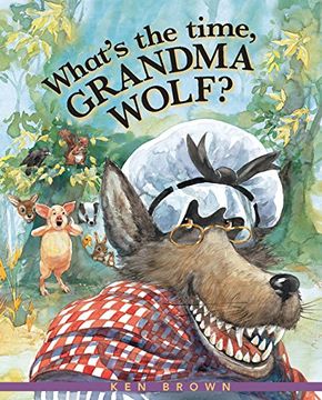 portada What's the Time, Grandma Wolf?